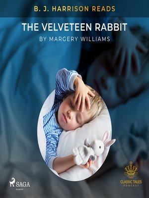 cover image of B. J. Harrison Reads the Velveteen Rabbit